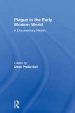 Plague in the Early Modern World: A Documentary History