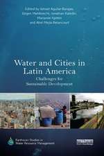 Water and Cities in Latin America: Challenges for Sustainable Development