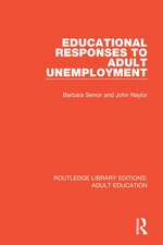 Educational Responses to Adult Unemployment