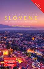 Colloquial Slovene: The Complete Course for Beginners