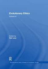 Evolutionary Ethics: Volume III