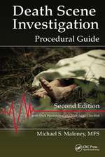 Death Scene Investigation: Procedural Guide, Second Edition