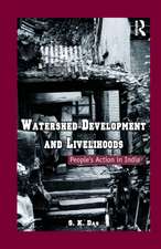 Watershed Development and Livelihoods: People’s Action in India