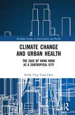 Climate Change and Urban Health: The Case of Hong Kong as a Subtropical City