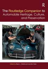 The Routledge Companion to Automobile Heritage, Culture, and Preservation