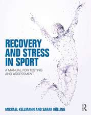 Recovery and Stress in Sport