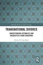 Transnational Divorce: Understanding intimacies and inequalities from Singapore