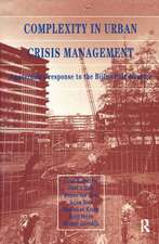 Complexity in Urban Crisis Management