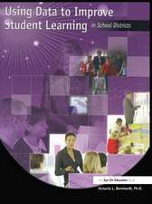 Using Data to Improve Student Learning in School Districts