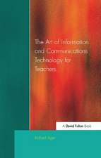 Art of Information of Communications Technology for Teachers