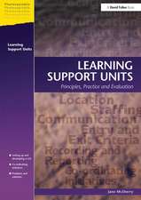 Learning Support Units: Principles, Practice and Evaluation