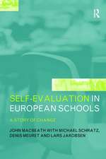 Self-Evaluation in European Schools: A Story of Change