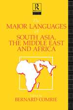 The Major Languages of South Asia, the Middle East and Africa