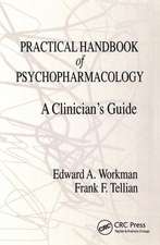 Practical Handbook of Psychopharmacology: A Clinician's Guide