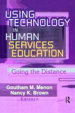 Using Technology in Human Services Education: Going the Distance