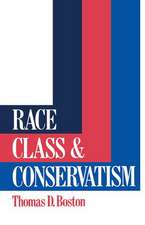 Race, Class and Conservatism