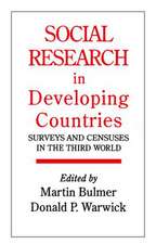 Social Research In Developing Countries: Surveys And Censuses In The Third World