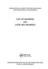 List of Members 2001: ISSMGE: International Society for Soil Mechanics and Geotechnical Engineering