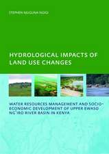 Hydrological Impacts of Land Use Changes on Water Resources Management and Socio-Economic Development of the Upper Ewaso Ng'iro River Basin in Kenya: PhD: UNESCO-IHE Institute, Delft