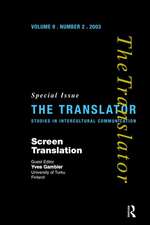 Screen Translation: Special Issue of The Translator (Volume 9/2, 2003)