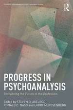 Progress in Psychoanalysis: Envisioning the future of the profession