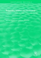 Supporting Science and Technology (1998): A Handbook for those who Assist in Early Years Settings