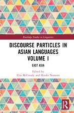 Discourse Particles in Asian Languages Volume I