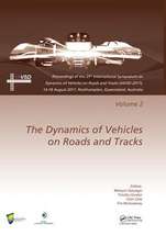 Dynamics of Vehicles on Roads and Tracks Vol 2: Proceedings of the 25th International Symposium on Dynamics of Vehicles on Roads and Tracks (IAVSD 2017), 14-18 August 2017, Rockhampton, Queensland, Australia