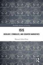 ISIS: Ideology, Symbolics, and Counter Narratives