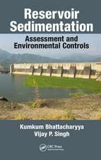 Reservoir Sedimentation: Assessment and Environmental Controls