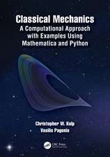 Classical Mechanics: A Computational Approach with Examples Using Mathematica and Python