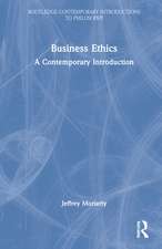 Business Ethics: A Contemporary Introduction