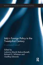 Italy's Foreign Policy in the Twenty-first Century: A Contested Nature?