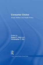 Consumer Choice: Social Welfare and Health Policy