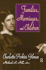 FAMILIES MARRIAGES AND CHILDREN