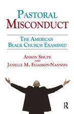 Pastoral Misconduct: The American Black Church Examined