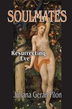 Soulmates: Resurrecting Eve