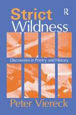 Strict Wildness: Discoveries in Poetry and History