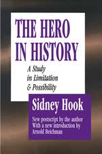 The Hero in History: A Study in Limitation and Possibility