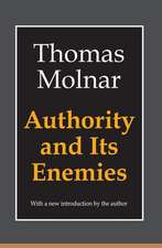 Authority and Its Enemies