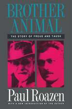 Brother Animal: The Story of Freud and Tausk