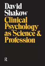 Clinical Psychology as Science and Profession