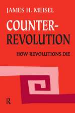 Counterrevolution: How Revolutions Die