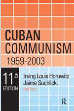 Cuban Communism, 1959-2003