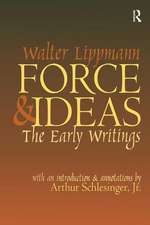 Force and Ideas: The Early Writings