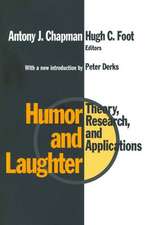 Humor and Laughter: Theory, Research and Applications