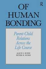 Of Human Bonding: Parent-Child Relations across the Life Course