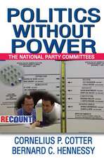 Politics without Power: The National Party Committees