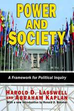 Power and Society: A Framework for Political Inquiry