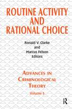 Routine Activity and Rational Choice: Volume 5